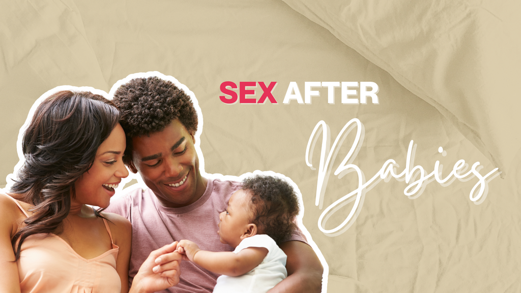 Sex After Babies